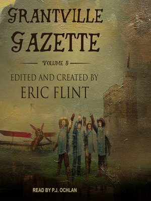 Grantville Gazette, Volume 5 - Audiobook